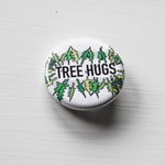 TREE HUGS Metal Pin