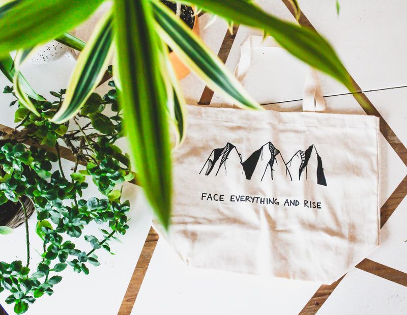 FACE EVERYTHING AND RISE Organic Cotton Tote Bag