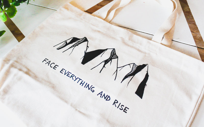 FACE EVERYTHING AND RISE Organic Cotton Tote Bag